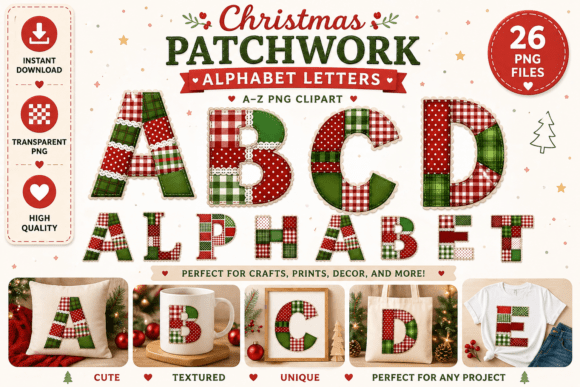 Patchwork Christmas Alphabet Clipart: Craft a Cozy, Handmade Holiday Aesthetic